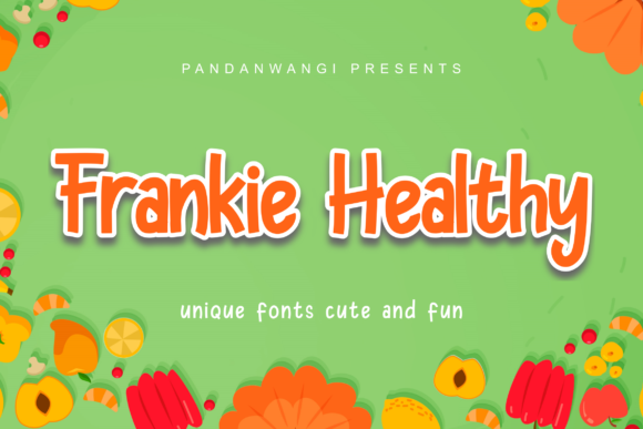 Frankie Healthy: A Playful Font for Creative Expression