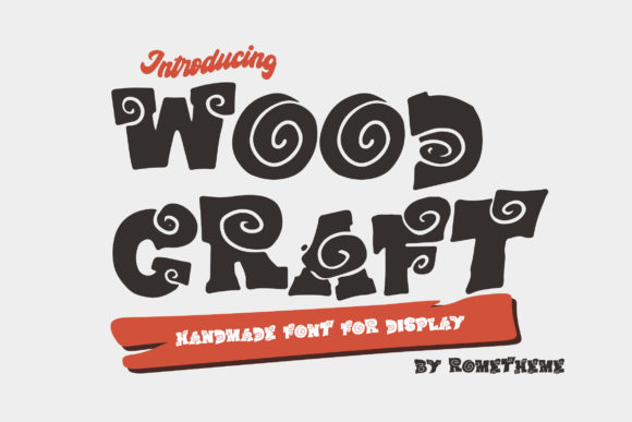 Wood Craft Font: A Unique Display Choice for Creative Projects